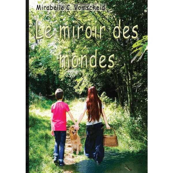 Le miroir des mondes