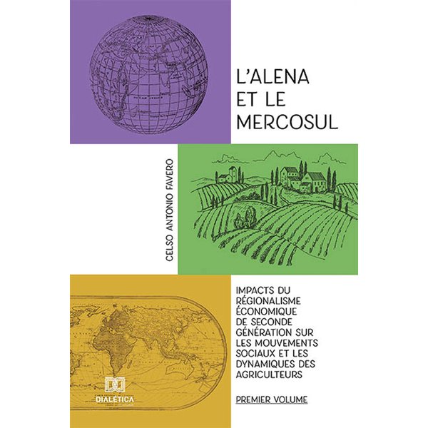 L'alena et le Mercosul - Volume 1