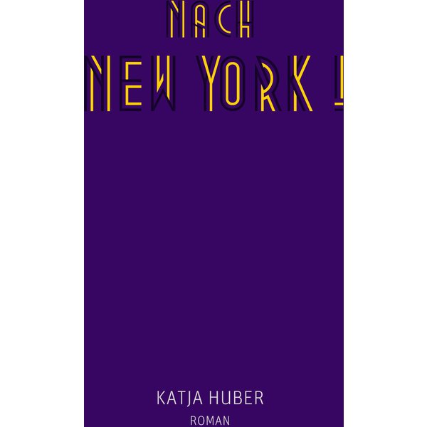 Nach New York! Nach New York!