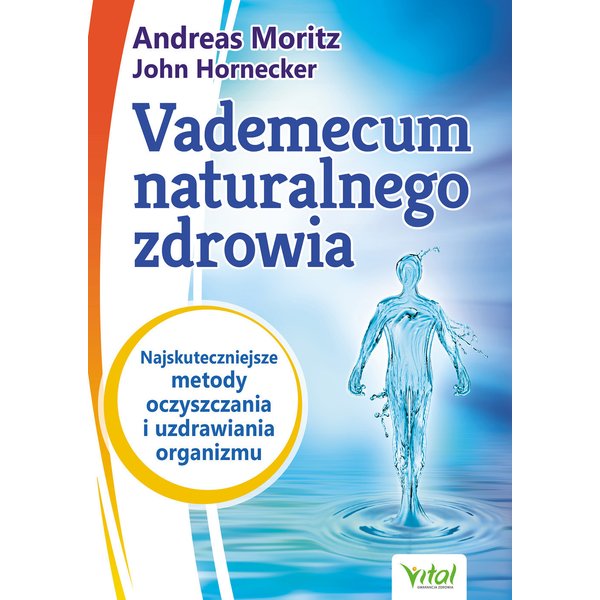 Vademecum naturalnego zdrowia