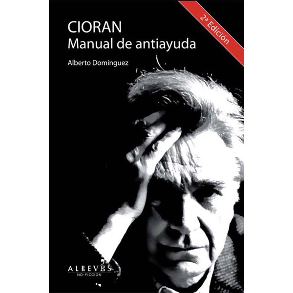 Cioran, Manual de antiayuda