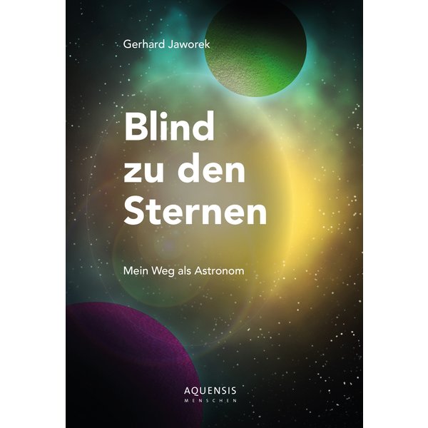Blind zu den Sternen