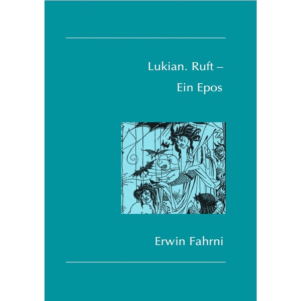 Lukian. Ruft – Ein Epos