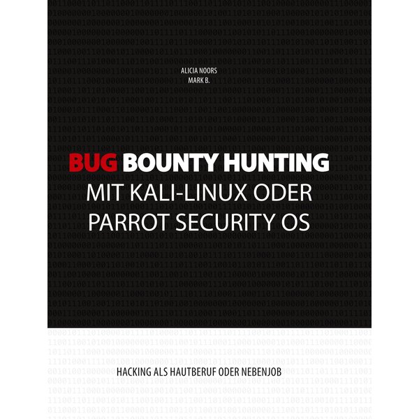 Bug Bounty Hunting mit Kali-Linux oder Parrot Security OS