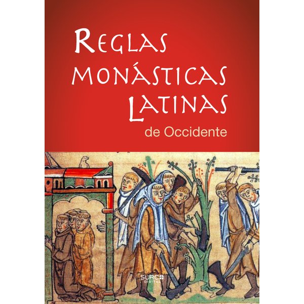 Reglas Monásticas Latinas de Occidente