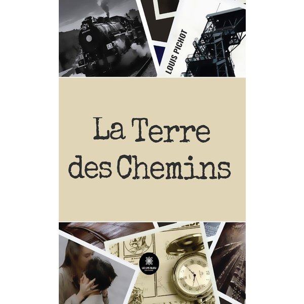 La terre des chemins