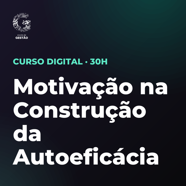 Certificação Profissional em Motivação na Construção da Autoeficácia