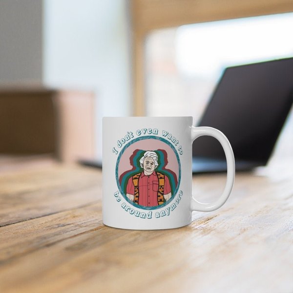 I Think You Should Leave Prank Show Carmine Laguzio I Don't Even Want To Be Around Anymore Ceramic Mug-image