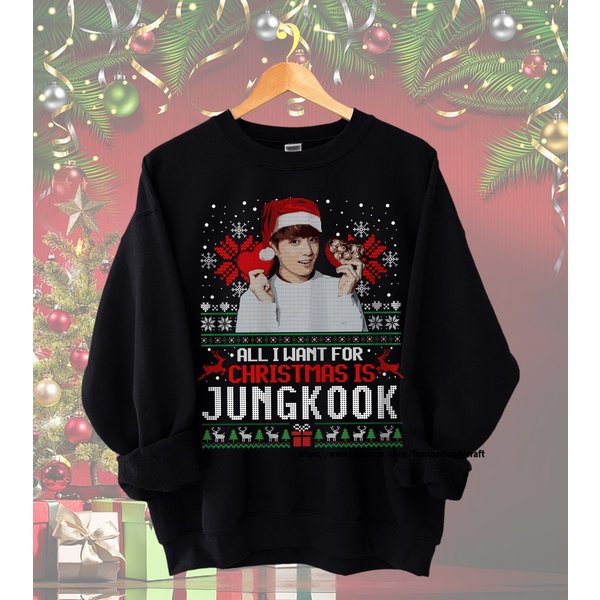 Jungkook Sweatshirt All I Want For Christmas Is Jungkook Sweatshirts-image