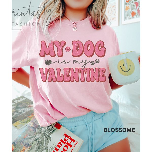 My Dog Is My Valentine T-Shirt, Dog Lover Shirt Valentine's Shirt-image