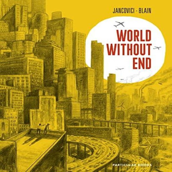 Mundo Sin Fin Por Christophe Blain Libro De Tapa Dura 9780241661949-image