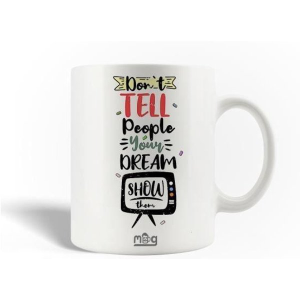 Taza De CeráMica - Cita - No Cuentes A La Gente Tus SueñOs - 30Cl - Blanco - Apto Para Lavavajillas-image