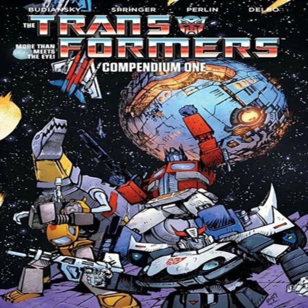 Kompendium TransformersóW Tom. 1 Autorstwa Boba Budiansky'ego KsiążKa W MięKkiej Oprawie 9781534373679-image
