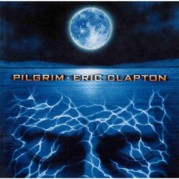 CD Eric Clapton - Pilgrim 9362465772 Reprise Records 1999 Europa Rock Usado Blue-image