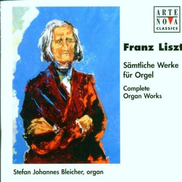 CD Liszt; Bleicher - Liszt: Obras Completas Para ÓRgano 74321591992 Arte Nova Class 1998 Europa CláSico Usado Blue-image