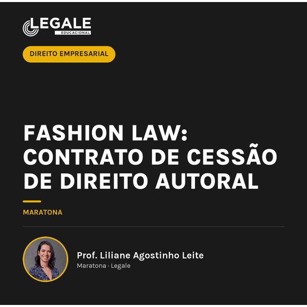 Fashion Law: Contrato de cessão de direito autoral