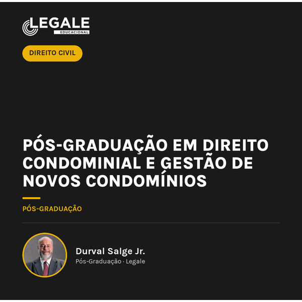 Pós-graduação em Direito Condominial e Gestão de Novos Condomínios