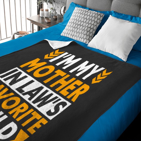 I'm My Mother In Law's Favorite Child Family Humor Baby Blankets-image