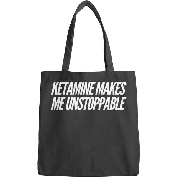 Ketaminewith Sayingdrugs Khole Dose Gift Idea Bags