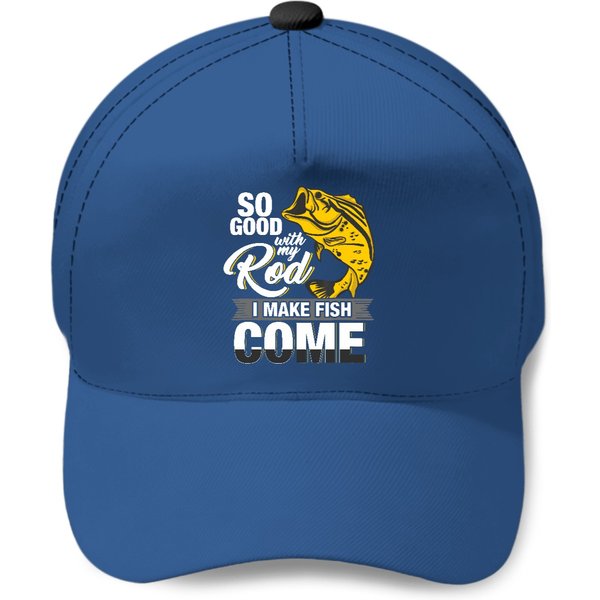 So Good With My Rod I Make Fish Come - Fly Fishing Baseball Cap-image