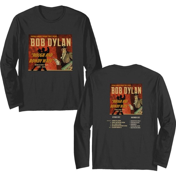 Bob Dylan- Unisex Double Sided Long Sleeves - Rough And Rowdy Ways Tour 2022 Double Sided Long Sleeves