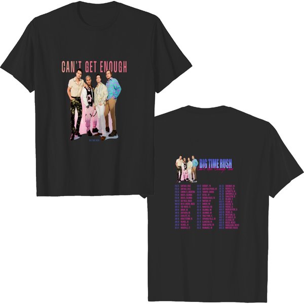 Big Time Rush Band Cant Get Enough Tour Shirt, 2023 Tour Merch, Btr Merch Big Time Rush Fan Tshirt-image