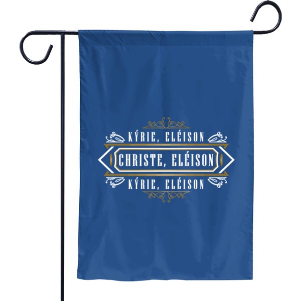 Kyrie Eleison Lord Christe Mercy Traditional Latin Garden Flags