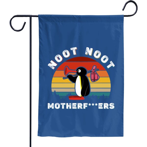 Noot Noot Pingu Shirt Noot Meme Gift, Pingu Noot Noot Motherf Garden Flags