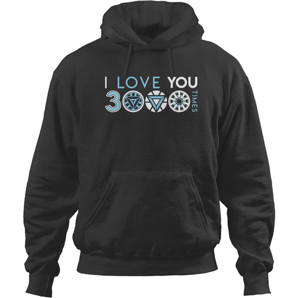 I Love You 3000 Three Thousand Times Hoodies-image