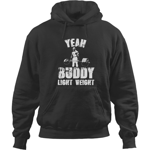 Yeah Buddy Light Weight Funny Bodybuilding Hoodies Hoodies-image