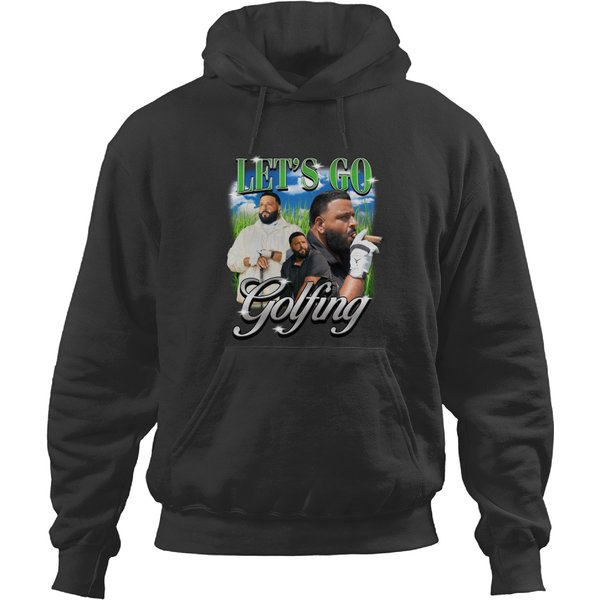 Lets Go Golfing Hoodies, Lets Go Golfing Dj Khaled Hoodies-image
