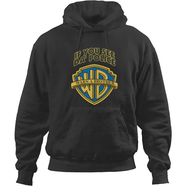 If You See The Police Warn A Brother Hoodies-image
