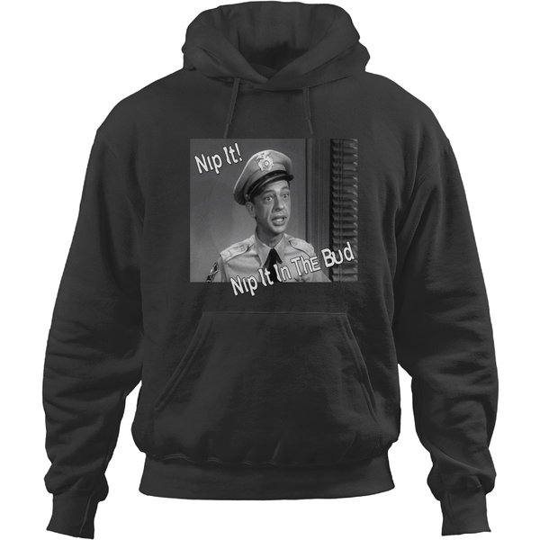 Barney Fife Nip It Hoodies-image