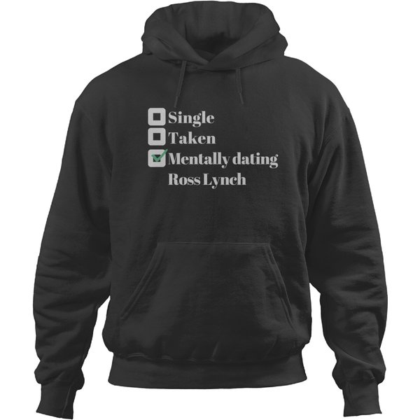 Mentally Dating Ross Lynch Hoodies-image