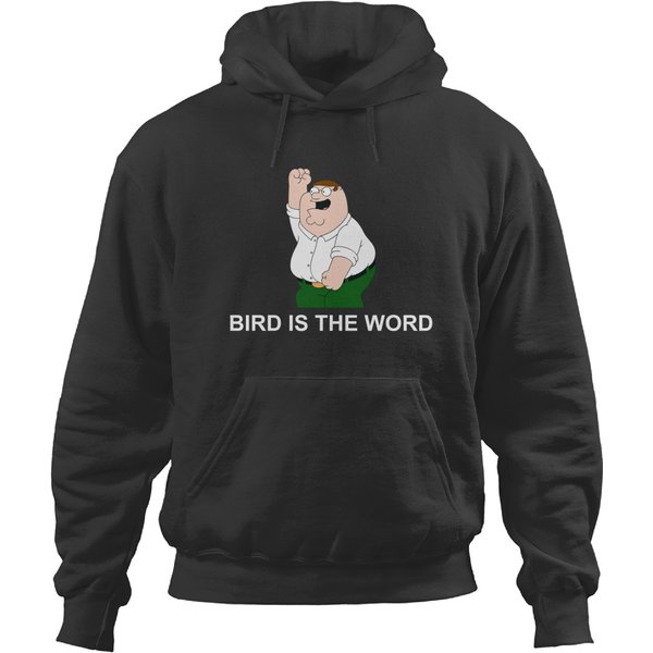 Peter Griffin Bird Is The Word Unisex Hoodies-image