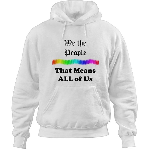 We The People...That Means All Of Us Hoodies-image