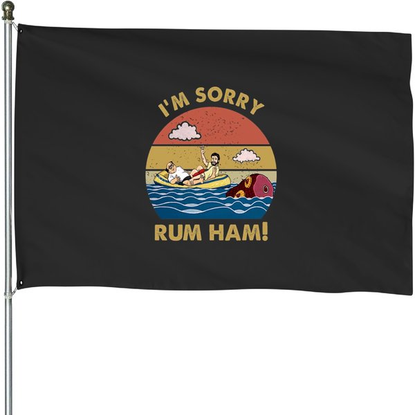 Im Sorry Rum Ham Frank Reynolds Rum Ham Recipe Its Always Sunny Philadelphia House Flags-image