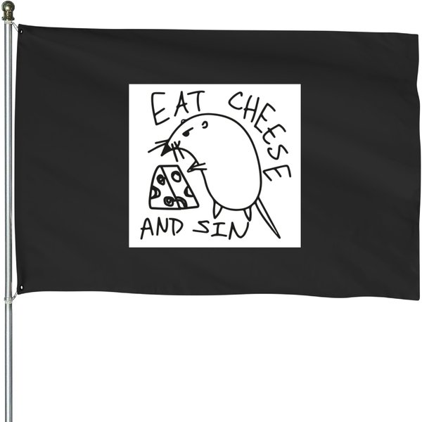 Eat Cheese And Sin House Flags-image
