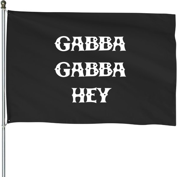 Gabba Gabba Hey - Ramones Band - House Flags-image