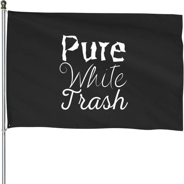 White Trash Outfit House Flags-image