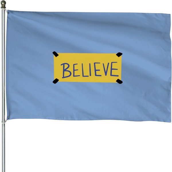 Believe Motivational House Flags, Believe Sign Locker Room House Flags-image