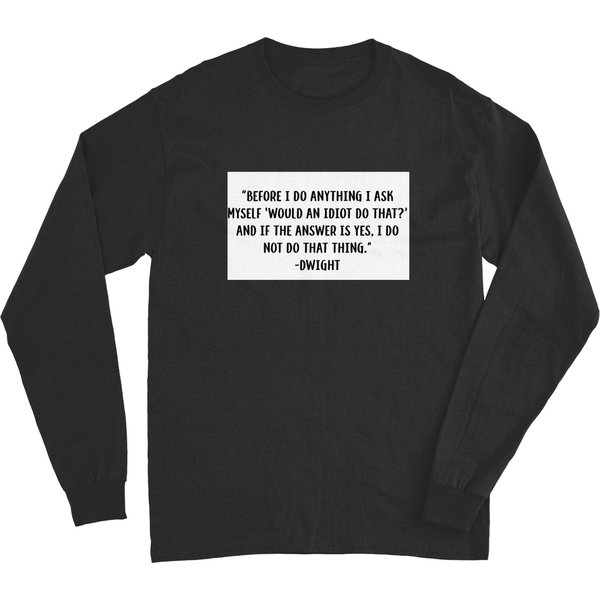The Office Quote From Dwight Long Sleeves-image