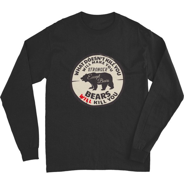 Bears Will Kill You Long Sleeves-image