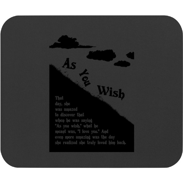As You Wish - The Princess Bride Mouse Pads