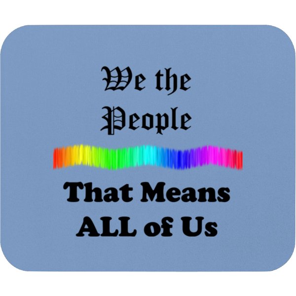 We The People...That Means All Of Us Mouse Pads-image