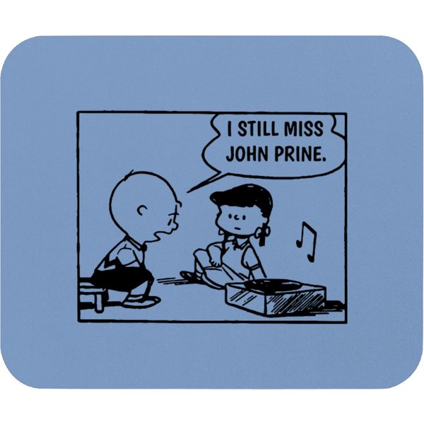 I Still Miss John Prine - John Prine - Mouse Pads-image