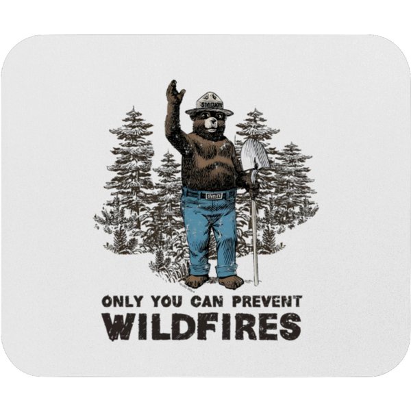 Only You Can Prevent Forest Fires Mouse Pads Smobear Only You Can Prevent Wildfires