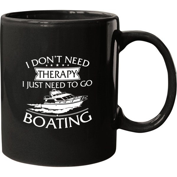 Funny I Don't Need Therapy Boating Mugs-image