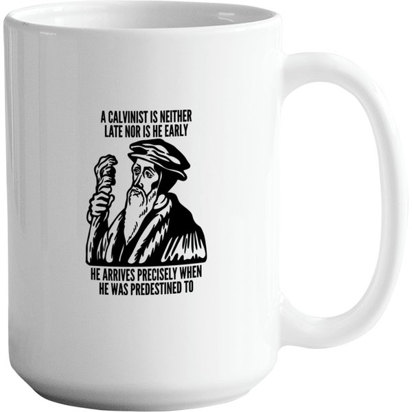 Funny Calvinist Wizard Quote - John Calvin - Mugs-image
