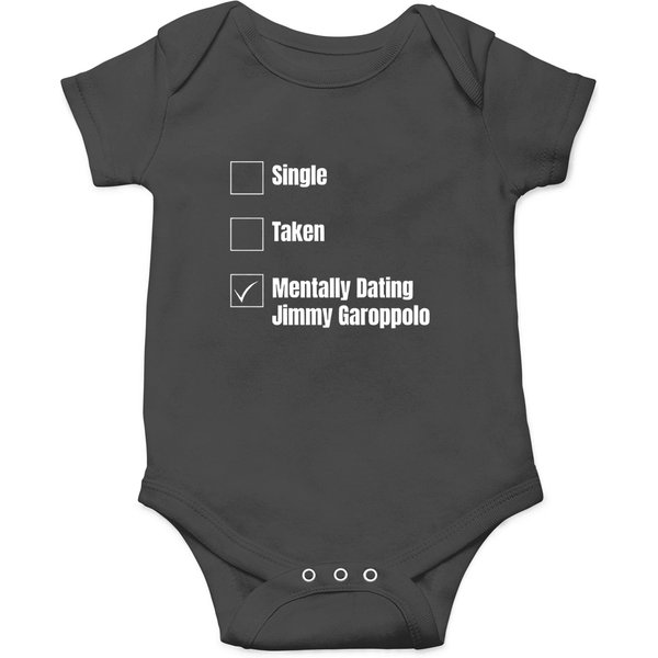 Mentally Dating Jimmy Garoppolo Onesies-image